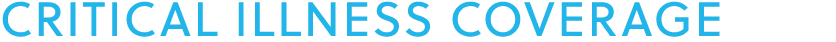 Critical Illness Coverage
